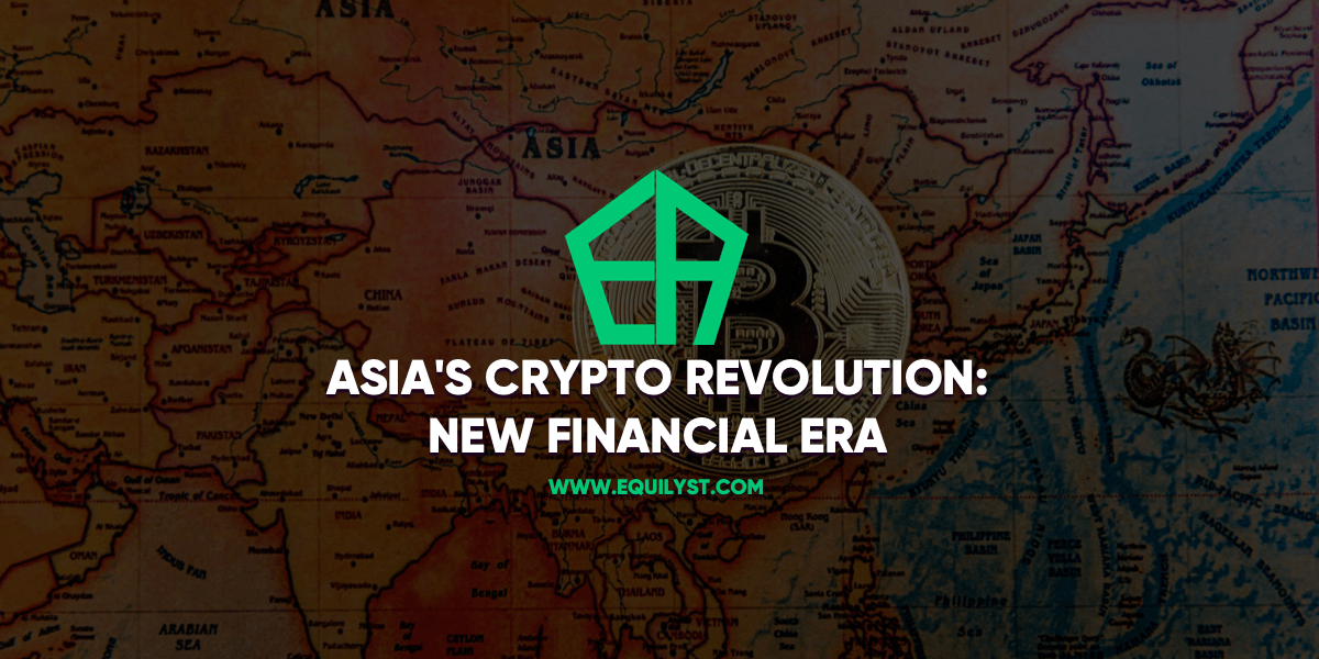 Asia's Crypto Revolution New Financial Era