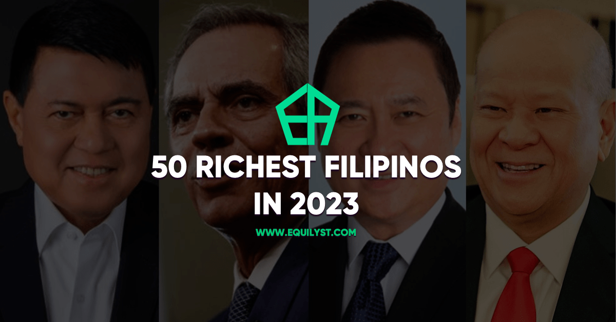 50 Richest Filipinos In 2023: Their Net Worth And Industry